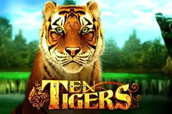 Ten Tigers